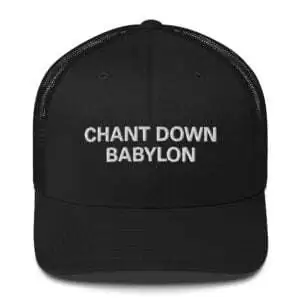 Rastafari hat with Chant Down Babylon embroidered across the front. Trucker style hat in black, great for vacation or Reggae Festival.
